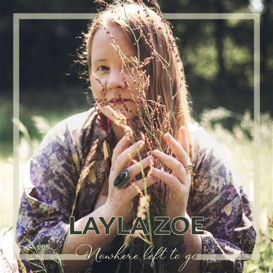 Cover for Layla Zoe · Nowhere Left To Go (CD) (2021)