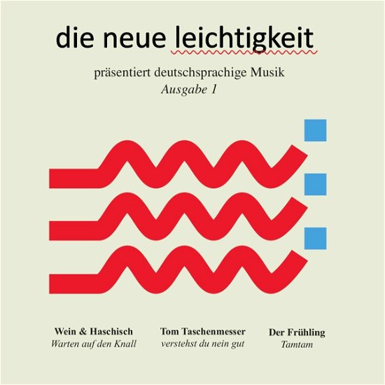 Cover for Taschenmesser, Tom / Wein &amp; Haschisch / Frühling, Der · Die Neue Leichtigkeit (LP) (2021)