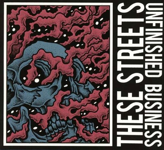 Cover for These Streets · Unfinished Business (CD) (2017)