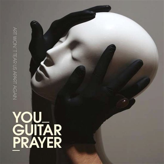 Cover for You Guitarprayer · Art Wont Tear Us Apart Again (VINYL) (2019)