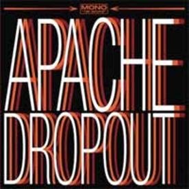 Cover for Apache Dropout (CD) [Japan Import edition] (2012)