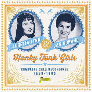 Cover for Loretta Lynn &amp; Jan Howard · Honky Tonk Girls [complete Recordings. 1958-1962] (CD) [Japan Import edition] (2019)