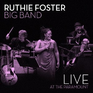 Live at the Paramount - Ruthie Foster - Musik - BSMF RECORDS - 4546266216664 - 25. september 2020