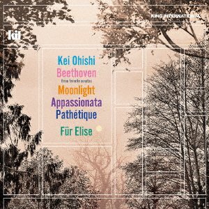 Cover for Ohishi Kei · Beethoven: Piano Sonatas No.14.8.23+fur Elise (CD) [Japan Import edition] (2023)