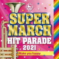 Cover for (Teaching Materials) · King Super March Hit Parade 2021 (CD) [Japan Import edition] (2021)