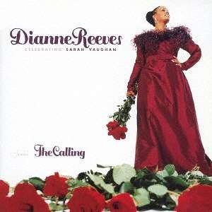 Cover for Dianne Reeves · Calling: Celebrating Sarah Vaughn (CD) [Japan Import edition] (2016)