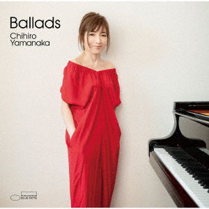 Cover for Chihiro Yamanaka · Ballads (CD) [Japan Import edition] (2021)