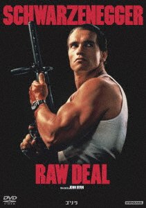 Cover for Arnold Schwarzenegger · Raw Deal (MDVD) [Japan Import edition] (2017)