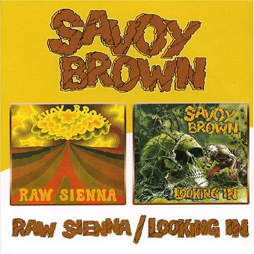 Cover for Savoy Brown · Raw Sienna / Looking In (CD) [Remastered edition] (2005)