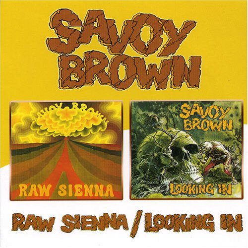 Cover for Savoy Brown · Raw Sienna Looking In (CD) [Remastered edition] (2005)