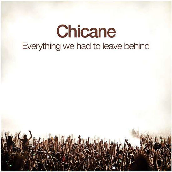 Everything We Had To Leave Behind - Chicane - Musikk - MODENA RECORDS - 5037300914664 - 23. april 2021