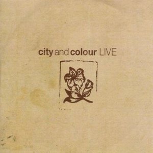 Cover for City And Colour · Live (CD) (1901)