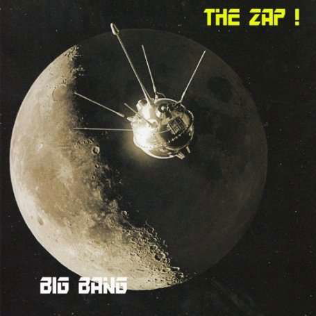 Big Bang - The Zap - Musique - Tip World - 5060147122664 - 8 juillet 2008