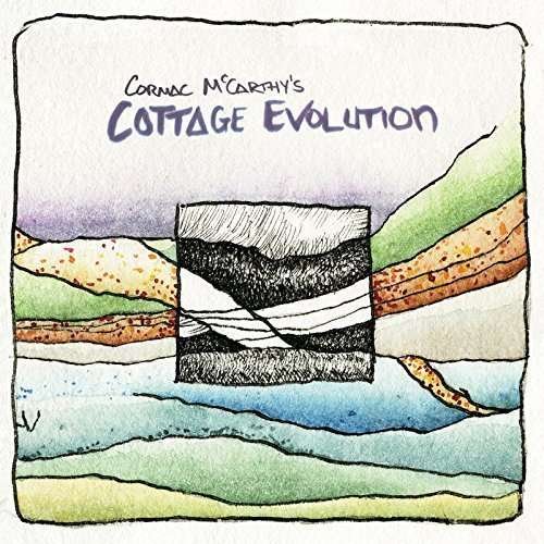 Cover for Cormac Mccarthy · Cottage Evolution (CD) (2015)