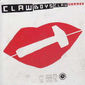 Cover for Claw Boys Claw · Hammer (LP) (2013)