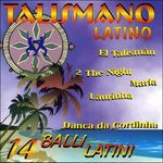 Talismano Latino - Aa.vv. - Music - DVMORE - 8014406614664 - 1997