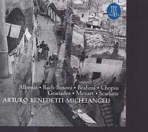 Cover for Michelangeli Arturo Benedetti · Albeniz / Bach / Busoni / Brahms (CD) (2003)