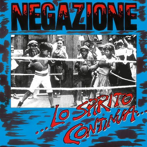 Lo Spirito Continua - Negazione - Music - SPITTLE - 8056099005664 - October 14, 2022
