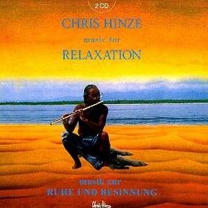 Cover for Chris Hinze · Music For Relaxation (CD) (2015)