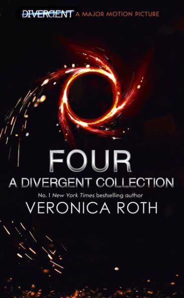 Cover for Veronica Roth · Four: A Divergent Collection (Paperback Book) (2014)