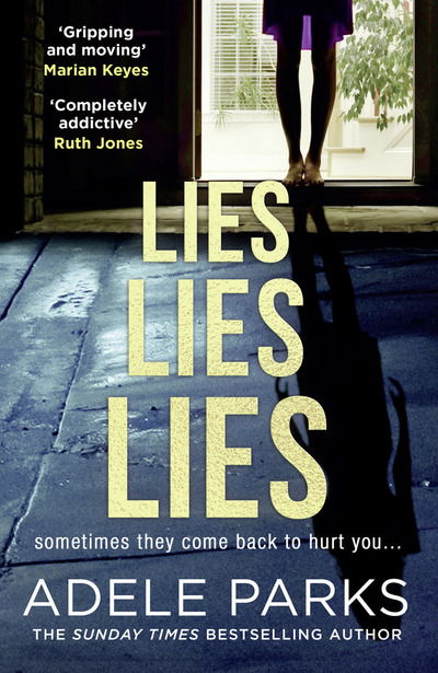 Cover for Adele Parks · Lies Lies Lies (Paperback Book) (2019)