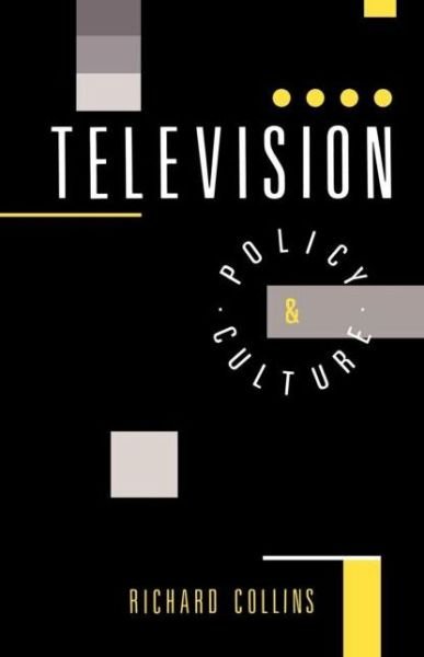 Cover for Richard Collins · Television: Policy and Culture (Paperback Bog) (1990)