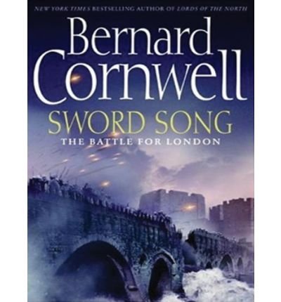 Cover for Bernard Cornwell · Sword Song (The Saxon Chronicles, Book 4) (Paperback Bog) (2008)