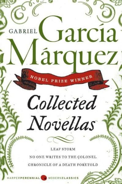 Cover for Gabriel Garcia Marquez · Collected Novellas (Paperback Book) [1st Harperperennial Ed edition] (2008)