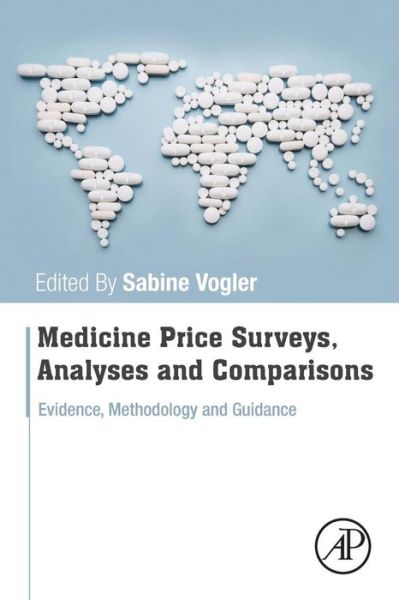 Cover for Sabine Vogler · Medicine Price Surveys, Analyses and Comparisons: Evidence and Methodology Guidance (Paperback Book) (2018)
