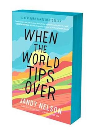 Cover for Jandy Nelson · When the World Tips Over (Taschenbuch) (2025)