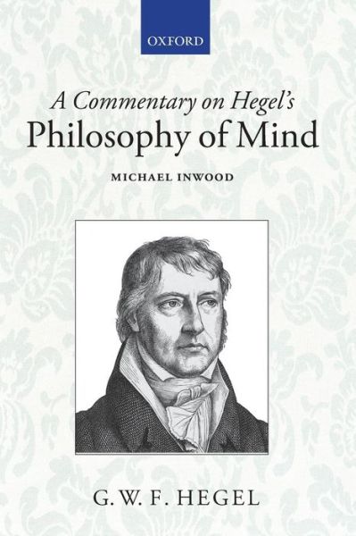 Cover for M J Inwood · A Commentary on Hegel's Philosophy of Mind (Paperback Book) (2010)