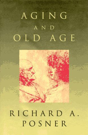 Cover for Richard A. Posner · Aging and Old Age (Hardcover Book) (1995)