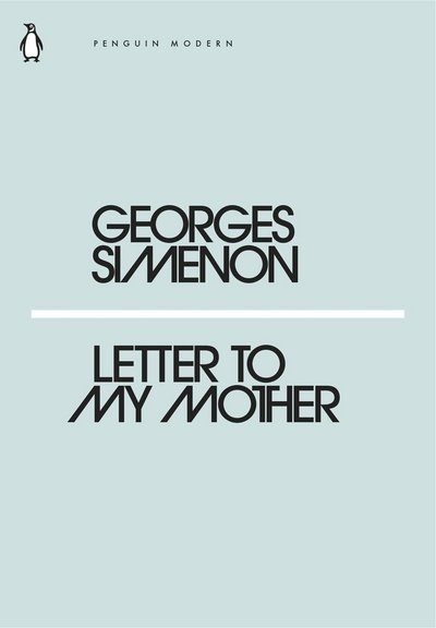 Cover for Georges Simenon · Letter to My Mother - Penguin Modern (Paperback Bog) (2018)