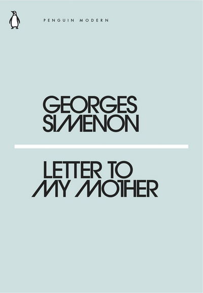 Cover for Georges Simenon · Letter to My Mother - Penguin Modern (Paperback Book) (2018)