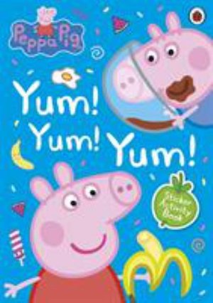 Cover for Peppa Pig · Peppa Pig: Yum! Yum! Yum! Sticker Activity Book - Peppa Pig (Paperback Book) (2019)