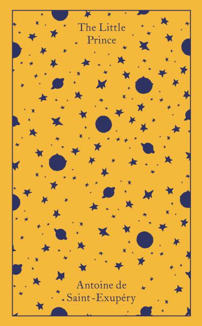 Cover for Antoine De Saint-exupery · The Little Prince: And Letter to a Hostage - Penguin Clothbound Classics (Inbunden Bok) (2021)