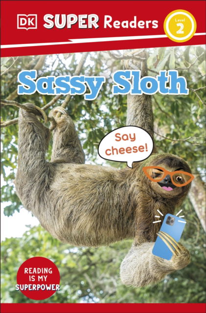 Cover for Dk · DK Super Readers Level 2 Sassy Sloth - DK Super Readers (Paperback Book) (2025)