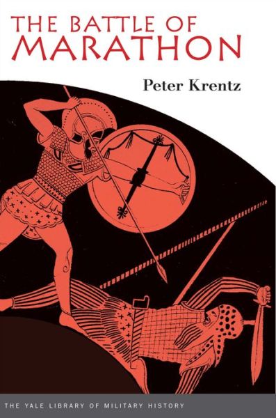 Cover for Peter Krentz · The Battle of Marathon - Yale Library of Military History (Paperback Book) (2011)