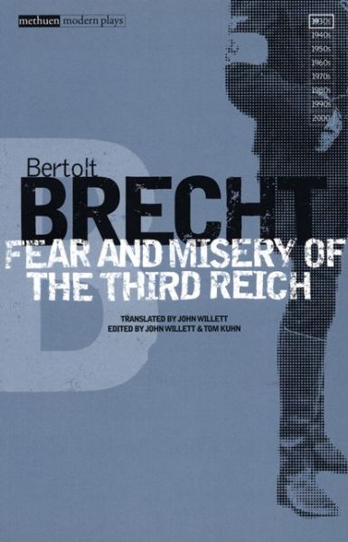 Fear and Misery of the Third Reich - Modern Classics - Bertolt Brecht - Livres - Bloomsbury Publishing PLC - 9780413772664 - 25 avril 2002