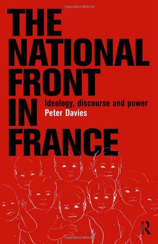 Cover for Peter Davies · The National Front in France: Ideology, Discourse and Power (Hardcover Book) (1999)