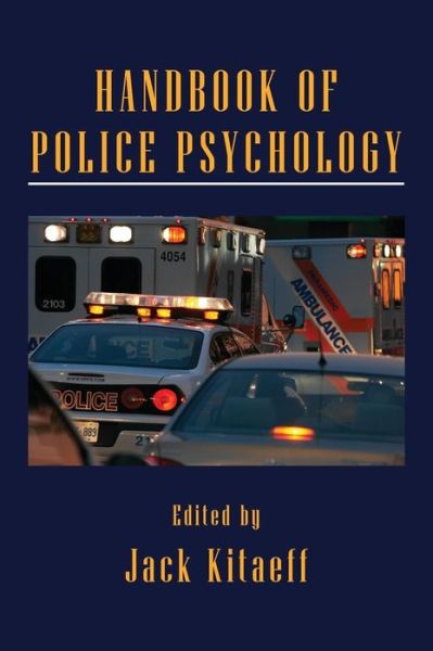 Cover for Jack Kitaeff · Handbook of Police Psychology (Hardcover Book) (2011)