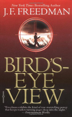 Cover for J.F. Freedman · Bird's Eye-View (Paperback Book) (2002)