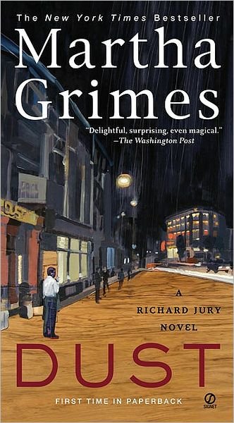 Cover for Martha Grimes · Dust: a Richard Jury Mystery (Taschenbuch) [Reprint edition] (2007)