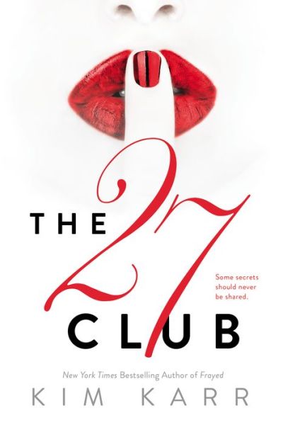 Cover for Kim Karr · The 27 Club (Paperback Book) (2015)