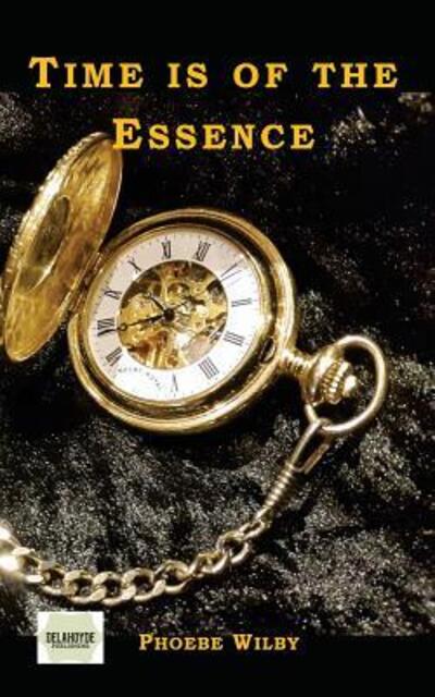 Cover for Phoebe Wilby · Time is of the Essence (Paperback Book) (2017)