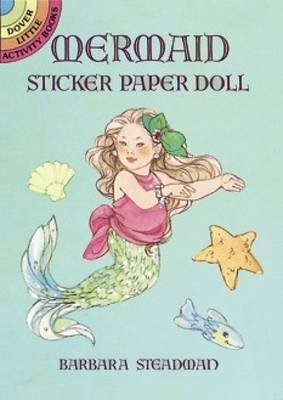 Cover for Barbara Steadman · Mermaid Sticker Paper Doll - Little Activity Books (MERCH) (2003)