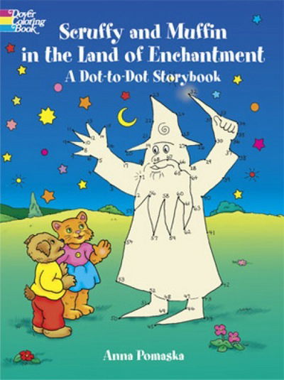 Cover for Anna Pomaska · Scruffy and Muffin Land Enchantment - Dover Children's Activity Books (MERCH) (2004)