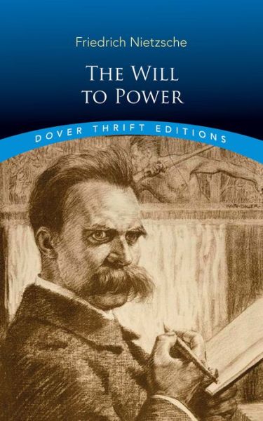 Cover for Friedrich Nietzsche · The Will to Power - Thrift Editions (Taschenbuch) (2019)