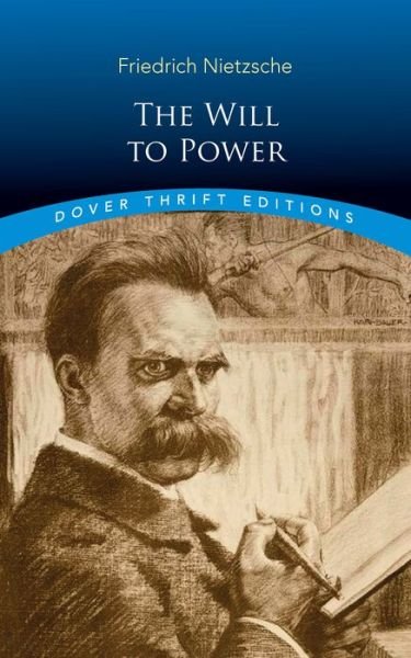 Cover for Friedrich Nietzsche · The Will to Power - Thrift Editions (Paperback Bog) (2019)