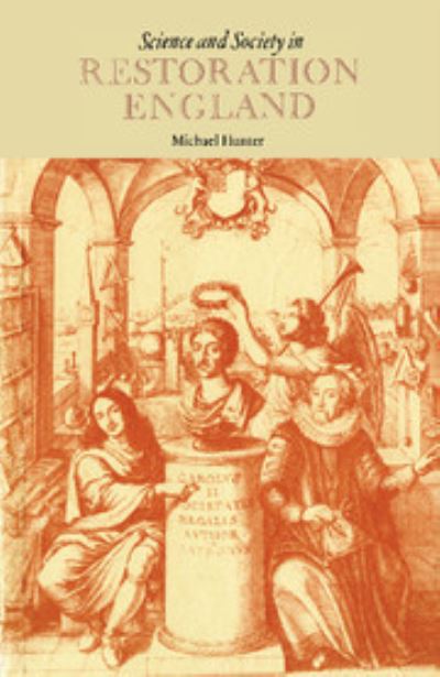 Cover for Michael Hunter · Science and Society in Restoration England (Hardcover Book) (1981)